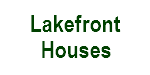 Lakefront Houses